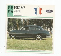 Fiche Illustrée , Automobile , Voitures De Luxe , Edito-service , France , 1953/1954 , Ford Saf , Vedette - Voitures