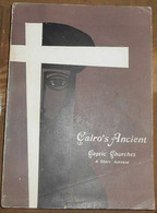 The Ancient Coptic Churches Of Cairo – A Short Account - 1950-Now