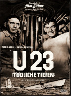 Illustrierte Film-Bühne  -  "U 23 ( Tödliche Tiefen )"  -  Mit Clark Gable  -  Filmprogramm Nr. 4441 Von Ca. 1958 - Zeitschriften