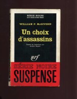 - UN CHOIX D'ASSASSINS . PAR W.P. MC GIVERN . SERIE NOIRE 1965 . - Novelas Negras