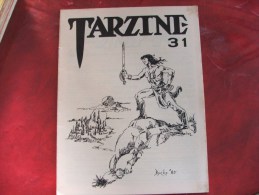 Tarzan John Carter Edgar Rice Burroughs Fanzine US Tarzine N° 31 - Altri & Non Classificati