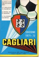 Libretto Calcio 1971/72 Cagliari La Storia Della Squadra (8x12)pagine 15 (vedere Scansioni)tematica Sport Calcio - Voetbal