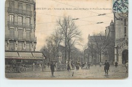 PARIS -Place De L'Eglise Saint Pierre De Montrouge.Avenue Du Maine. - Arrondissement: 14