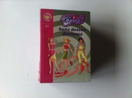 TOTALLY SPIES Sans Dessus Dessous A Partir De 8 Ans - Bibliothèque Rose