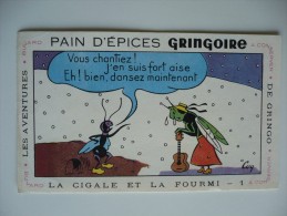 BUVARD GRINGOIRE Pains D'Epices. La CIGALE Et La FOURMI N°1. Les AVENTURES De GRINGO Dessin COQ. Années 50 TBEtat - Honigkuchen-Lebkuchen