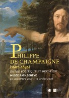 Philippe De Champaigne - Dépliant De L'exposition Au Musée Rath, Genève, 2007 - Sonstige & Ohne Zuordnung