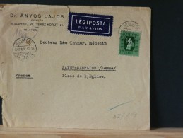 52/647   LETTRE  RECOMM    HONGRIE  POUR LA  FRANCE - Cartas & Documentos