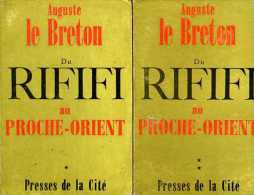 Du Rififi Au Proche Orient Par Auguste Le Breton (bien Complet Des 2 Tomes) - Presses De La Cité