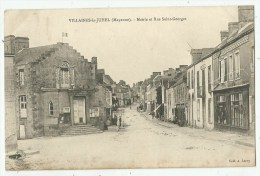 Villaines-la-Juhel  (53.Mayenne) Mairie Et Rue Saint-Georges - Villaines La Juhel