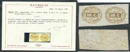 1863 REGNO SEGNATASSE 10 CENT COPPIA MH * - CERTIFICATO RAYBAUDI - Strafport
