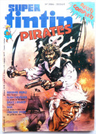 PERIODIQUE SUPER TINTIN N° 10 Pirates - Bernard Prince Alain Chevalier Bruce J Hawker Aria Capitaine Sabre - Tintin