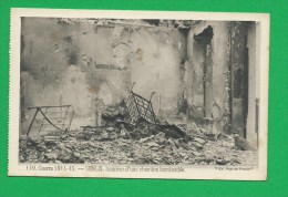 GUERRE 1914 - 1918 CARTE 344 SENLIS Interieur D'une Chambre Bombardée - War 1914-18
