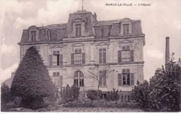 MARLY-la-VILLE - L'Hôpital - Ed. Illisible - Marly La Ville