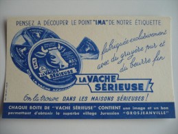 BUVARD La VACHE SERIEUSE. Années 50. Très Bon Etat. Une Seule Couleur Impression; FROMAGE LAIT GRUYERE POINT IMA - Milchprodukte