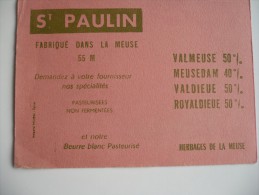 BUVARD SAINT PAULIN Fabriqué Dans La MEUSE.RARE.  Imprimerie Imagerie PELLERIN Epinal. Années 50. TBEtat FROMAGE - Produits Laitiers