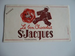 BUVARD Le BON CHOCOLAT SAINTJACQUES Tourcoing. Années 50. ETAT TB. SCEAU Avec CHEVALIER - Cocoa & Chocolat