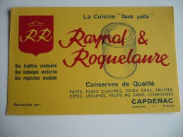 BUVARD RAYNAL Et ROQUELAURE La Cuisine Toute Prête. Conserves Plats Cuisinés. Années 50 Etat TB. CAPDENAC - Levensmiddelen