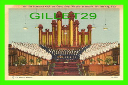 SALT LAKE CITY, UTAH - THE TABERNACLE CHOIR & ORGAN, GREAT MORMON TABERNACLE - DESERET BOOK CO - - Salt Lake City