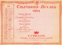 CALENDRIER/BUVARD  L'URBAINE  Compagnie Anonyme D'Assurance Sur La Vie  MAI1904 - Banque & Assurance