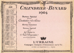 CALENDRIER/BUVARD  L'URBAINE  Compagnie Anonyme D'Assurance Sur La Vie  JUIN 1904 - Banca & Assicurazione