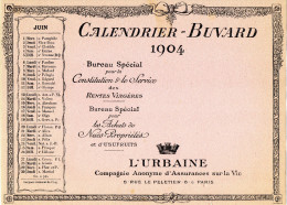 CALENDRIER/BUVARD  L'URBAINE  Compagnie Anonyme D'Assurance Sur La Vie  JUIN 1904 - Banque & Assurance