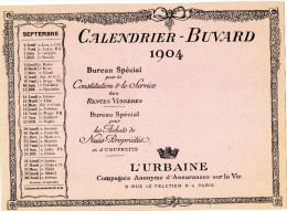 CALENDRIER/BUVARD  L'URBAINE  Compagnie Anonyme D'Assurance Sur La Vie  SEPTEMBRE1904 - Banca & Assicurazione