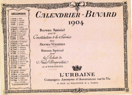 CALENDRIER/BUVARD  L'URBAINE  Compagnie Anonyme D'Assurance Sur La Vie  DECEMBRE 1904 - Bank En Verzekering