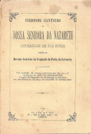 Nazaré - Romaria Da Freguesia De Porto Da Carvoeira à Nossa Senhora Da Nazareth - Alcainça - Mafra. Leiria - Old Books
