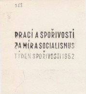 J1270 - Czechoslovakia (1945-79) Control Imprint Stamp Machine (R!): Work And Thrift For Peace...; Thrift Week 1952 - Probe- Und Nachdrucke