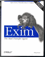 Exim - The Mail Transfer Agent - 2001 - Philip Hazel - 622 Pages 23,3 X 18 Cm - Engineering