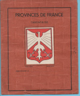 Protège Cahier Série "provinces De France" Modèle Déposé Fernand LANORE - Book Covers