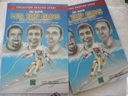 RARE !!!!! ALBUM  BD NEUF COLLECTION PASSION " LES TOP GUNS DU SKI FRANCAIS " - Dedicados