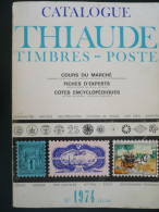 Catalogue THIAUDE 1974 - Timbres Poste France Et Pays D'expression Française - Frankrijk