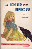 La Reine Des Neiges Et Autres Contes, Par Andersen Bibliothèque Précieuse, 1955, 190 Pages - Bibliotheque Precieuse