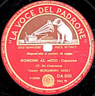 78 Trs - 25 Cm - état TB - ITALY - BENIAMINO GIGLI - RONDINI AL NIDO - TORNA, AMORE - 78 T - Disques Pour Gramophone