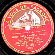 78 Trs - état TB - ITALY  TITO SCHIPA - MANDULINATA A NAPULE - 'A CANZONE D' 'E STELLE - 78 T - Disques Pour Gramophone