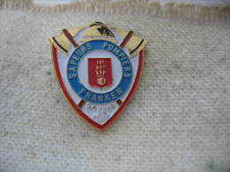 Pin´s Des Sapeurs Pompiers De FRANKEN. Sauver Ou Perir - Pompiers