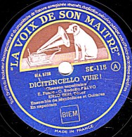 78 Trs - 25 Cm - état EX - ITALY - ENZO SERI - DICITENCELLO VUIE ! - TU CA NUN CHIAGNE ! - 78 T - Disques Pour Gramophone