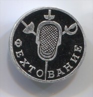 FENCING / SWORDSMANSHIP - Russian Pin Badge, Diameter 25 Mm - Scherma