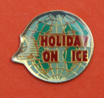 Pin´s - Holiday On Ice - Spectacle Sur Glace - Patinage - Pattinaggio Artistico