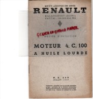 RENAULT - BILLANCOURT- NOTICE ENTRETIEN MOTEUR 4.C. 100 A HUILE LOURDE - CAMION - JUILLET 1937 - RARE - Camiones