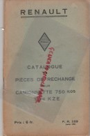 RENAULT BILLANCOURT - CATALOGUE PIECES RECHANGE POUR  CAMIONNETTE 750 KGS TYPE KZE - JANVIER 1935 - LKW