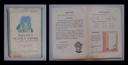 "Piccola Scuola Estiva Per I Promossi Alla Classe II" Clemente Dodi. Società Editrice Internazionale (Fascismo) - Ragazzi