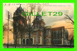 CHATTANOOGA, TN - COURT HOUSE - TRAVEL IN 1906 - UNDIVIDED BACK - THE ROTOGRAPH CO - - Chattanooga