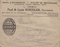 France Automobiles PAUL & LOUIS KOESSLER, STRASSBOURG (Bas-Rhin) Cover Lettre Pneu Tire GOODRICH Cachet !! - Autres & Non Classés