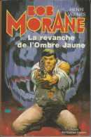 Bob Morane - Henri Vernes - CE 27 - La Revanche De L'Ombre Jaune - Rééd 1980 - Type 15 - Index 23 - TBE - Belgische Schrijvers