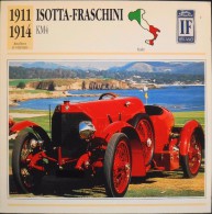 FICHE TECHNIQUE ILLUSTREE De VOITURE AUTOMOBILE ANCIENNE - ISOTTA-FRASCHINI KM 4 De 1909 - Parfait Etat - - Autos