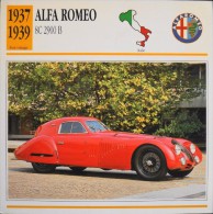 FICHE TECHNIQUE ILLUSTREE De VOITURE AUTOMOBILE ANCIENNE - ALFA ROMEO 8C 2900 B De 1938 - En Parfait Etat - - Autos