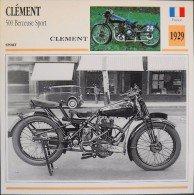 FICHE TECHNIQUE ILLUSTREE De MOTO ANCIENNE De SPORT - CLEMENT 500 BERCEUSE SPORT De 1929 - En Parfait Etat - - Autos