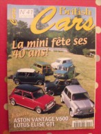 Revue British Cars (en Français) N° 41. 1999. 84 Pages. Austin Mini Jaguar Triumph MG  Sunbeam Aston Le Mans - Auto